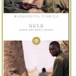 Gulu, quando Kony portò l'inferno - Margherita d'Amico - Bompiani